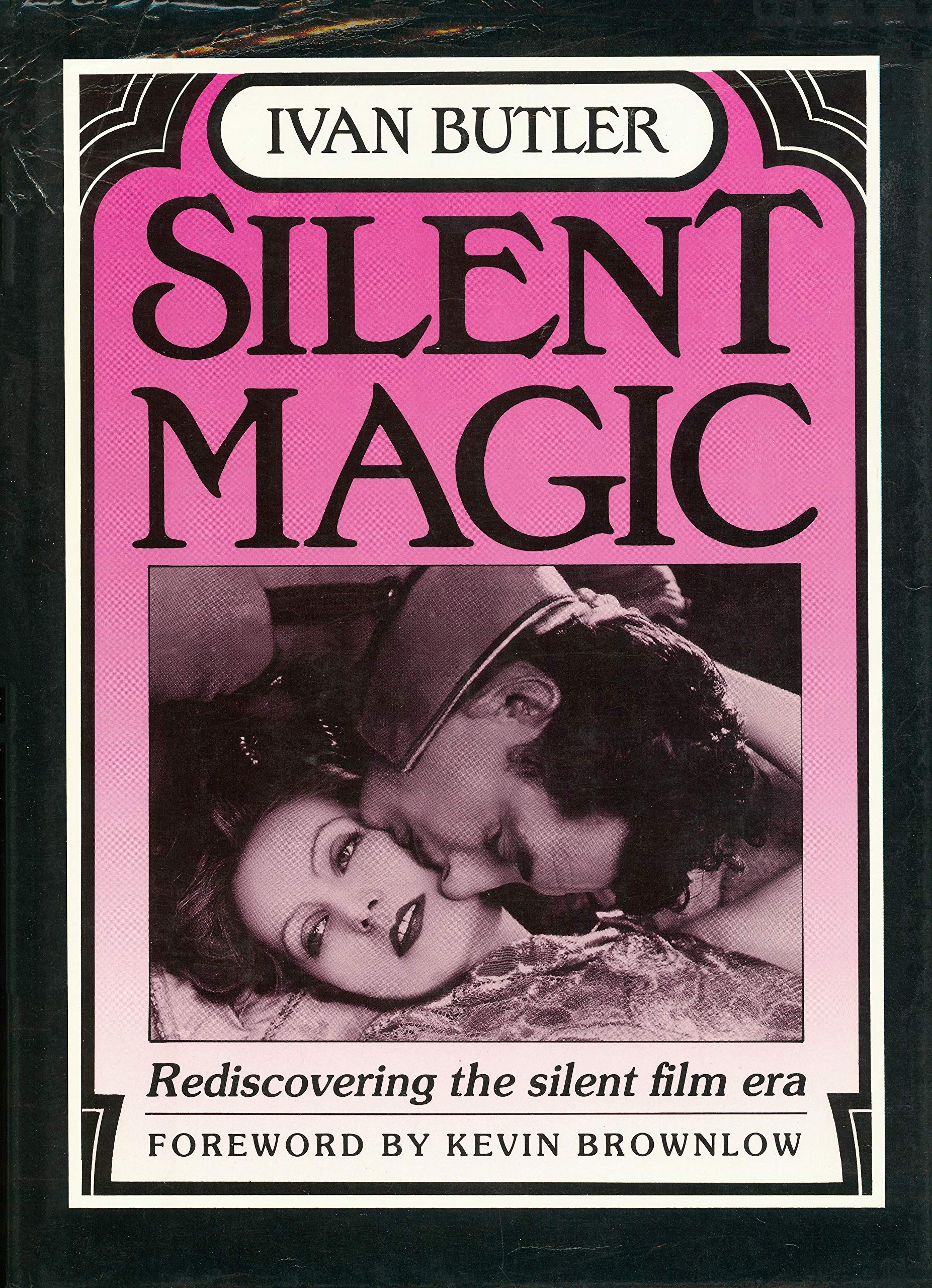 Silent Magic: Rediscovering the Silent Film Era,Used
