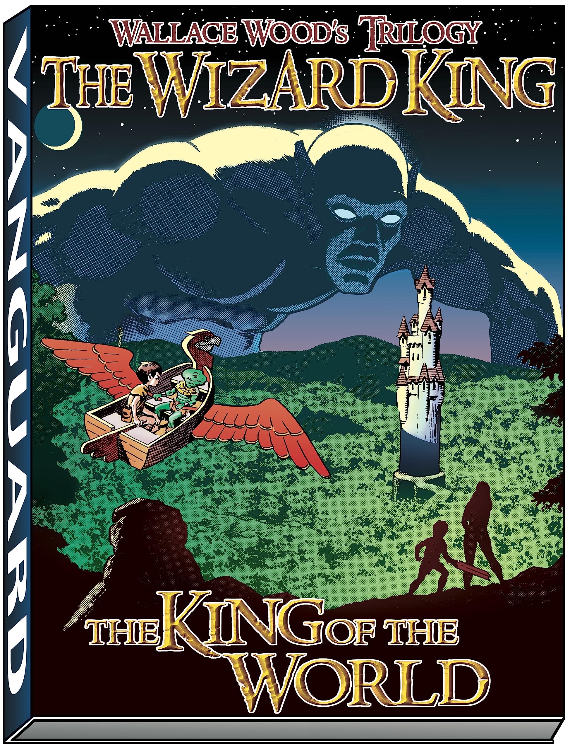 Wizard King Trilogy (Book1: King Of The World (Woodwork, Wally Wood Classics)