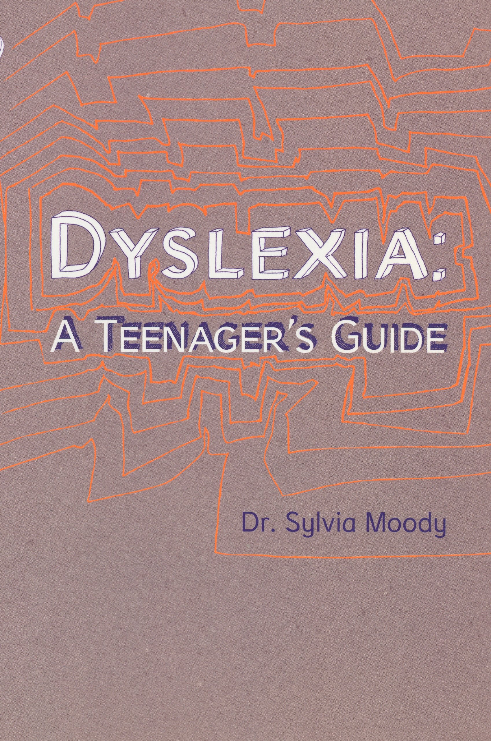 Dyslexia: A Teenager's Guide,Used