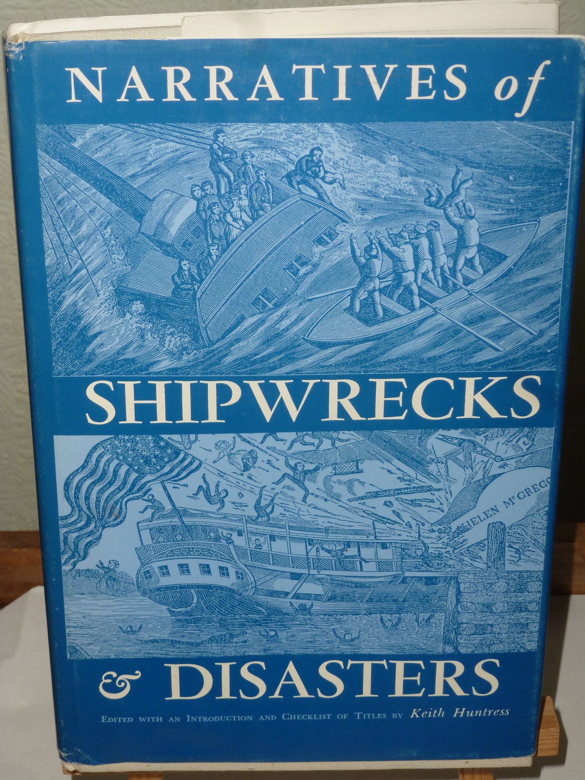 Narratives of Shipwrecks and Disasters, 15861860,Used