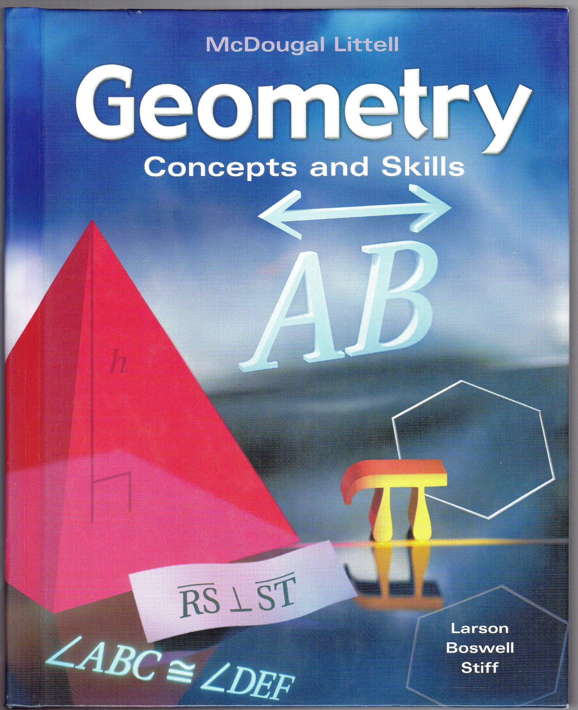 McDougal Concepts & Skills Geometry: Student Editon Geometry 2005,Used
