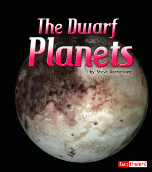 The Dwarf Planets (Fact Finders: The Solar System and Beyond),Used