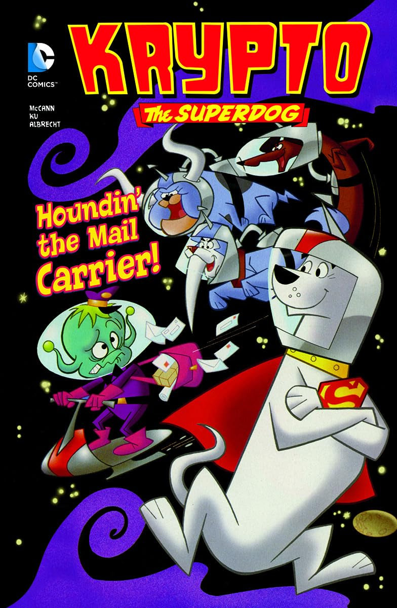 Houndin' the Mail Carrier! (DC Comics: Krypto the Superdog),Used