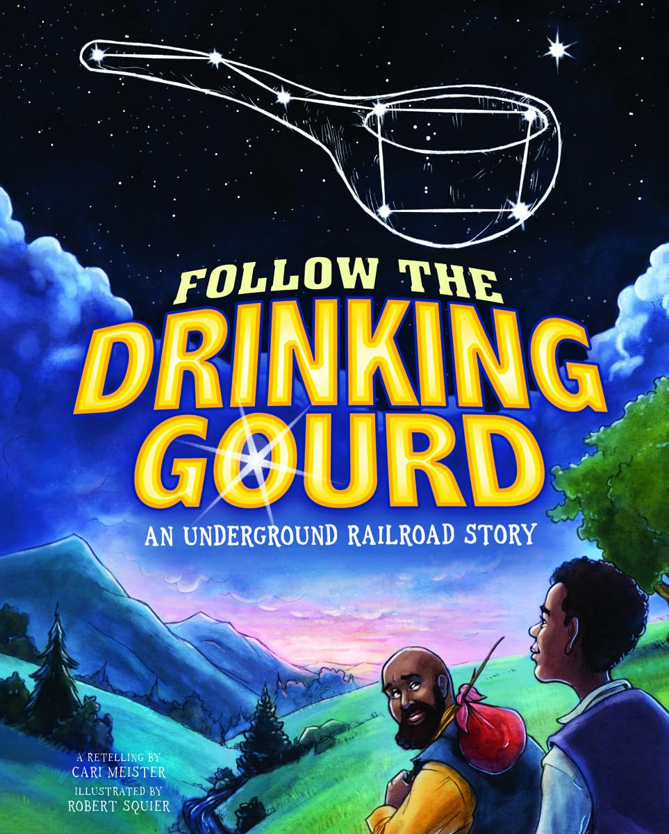 Follow the Drinking Gourd: An Underground Railroad Story (Nonfiction Picture Books: Night Sky Stories),Used