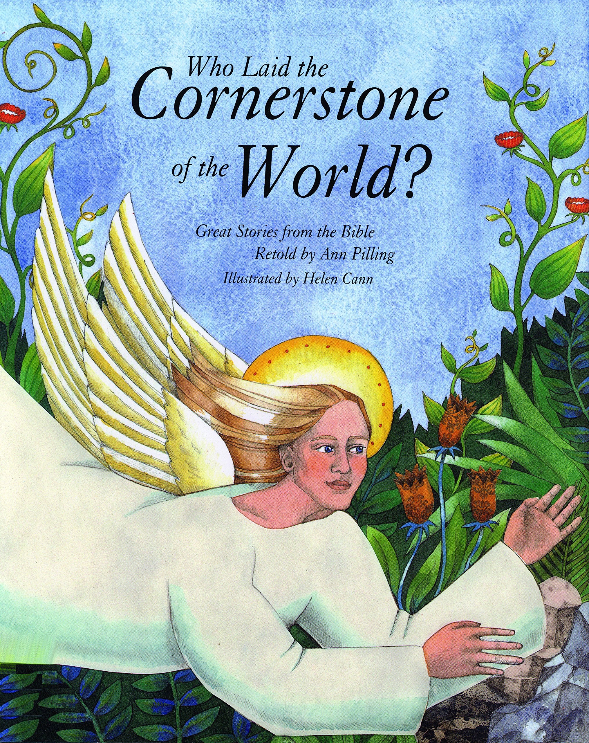 Who Laid the Cornerstone of the World?: Great Stories from the Bible,Used