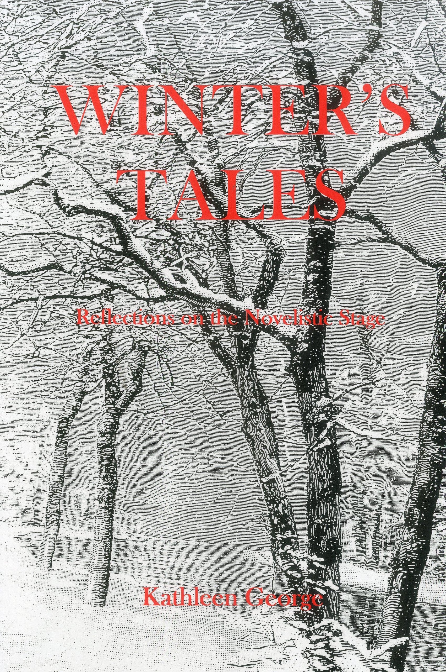 Winter's Tales: Reflections On The Novelistic Stage,Used