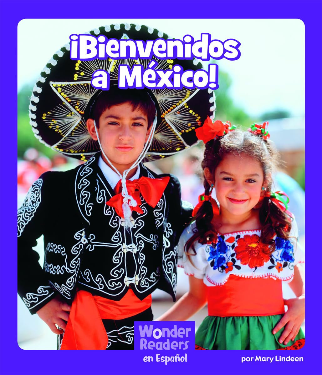 Bienvenidos a Mxico! (Wonder Readers Spanish Fluent) (Spanish Edition),Used