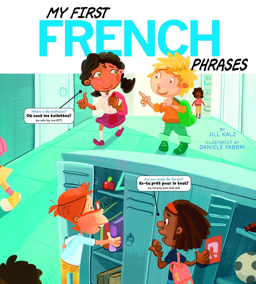 My First French Phrases (Speak Another Language!) (English and French Edition),Used