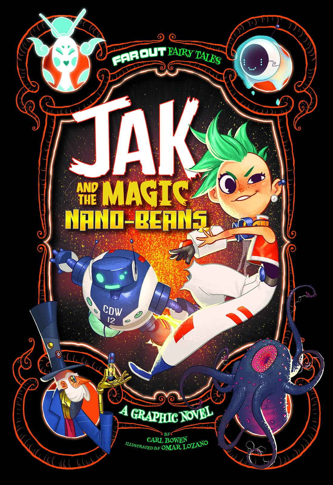 Jak and the Magic Nanobeans: A Graphic Novel (Far Out Fairy Tales),Used