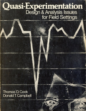Quasiexperimentation: Design & analysis issues for field settings,Used