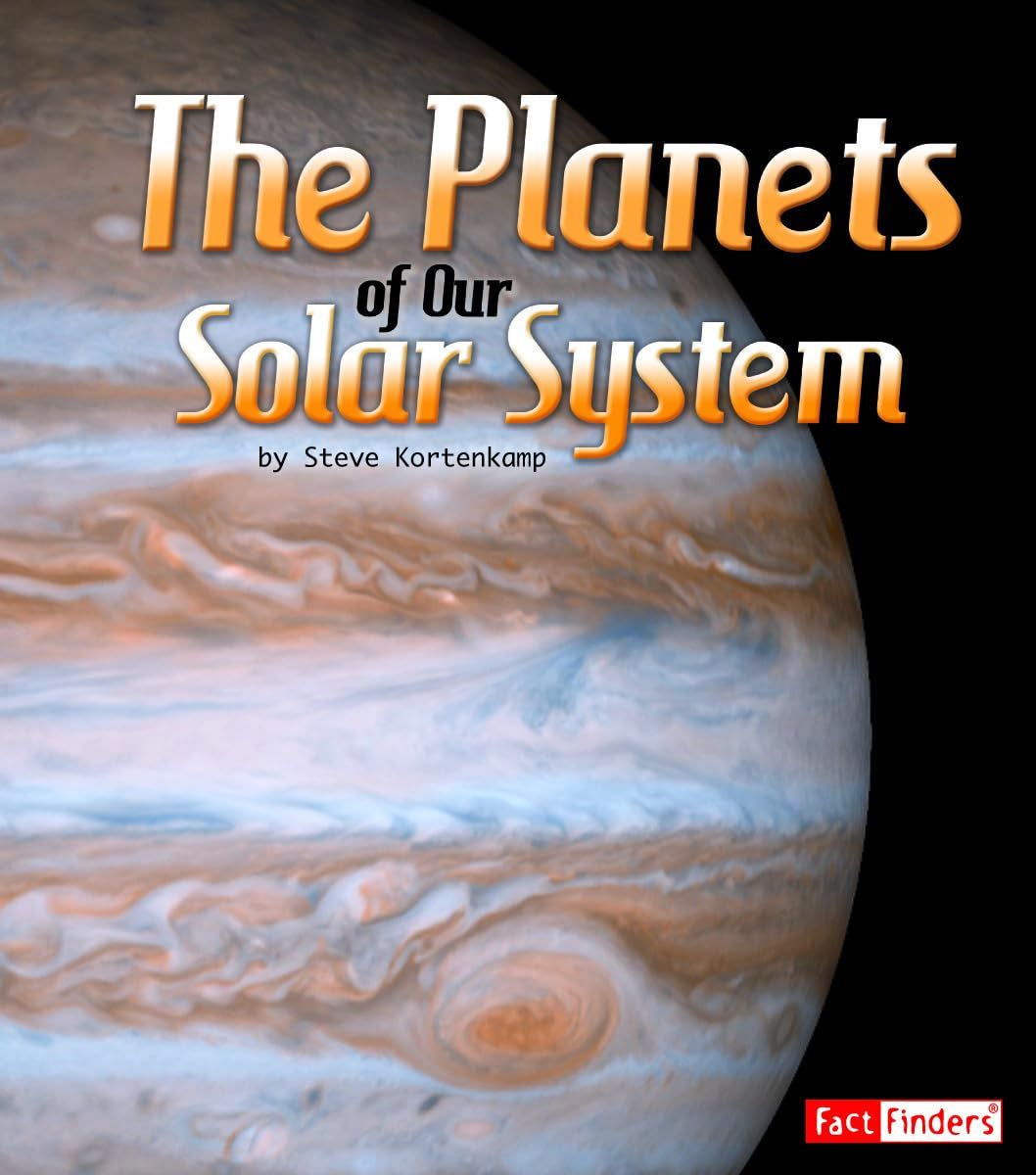 The Planets of Our Solar System (Fact Finders: The Solar System and Beyond),Used