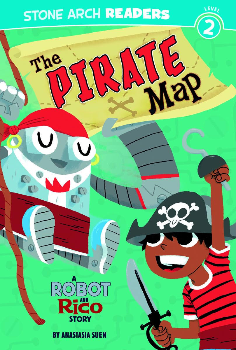 The Pirate Map: A Robot and Rico Story (Stone Arch Readers. Level 2),Used
