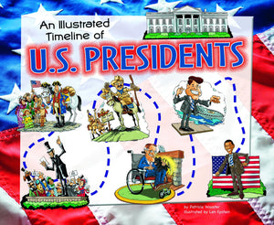 An Illustrated Timeline of U.S. Presidents (Visual Timelines in History),Used