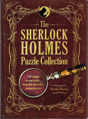 The Sherlock Holmes Puzzle Collection: 150 Enigmas For You To Solve, Inspired By The World'S Greatest Detective,Used