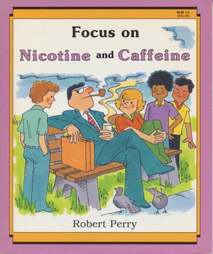 Focus on Nicotine and Caffeine (A DrugAlert Book),Used