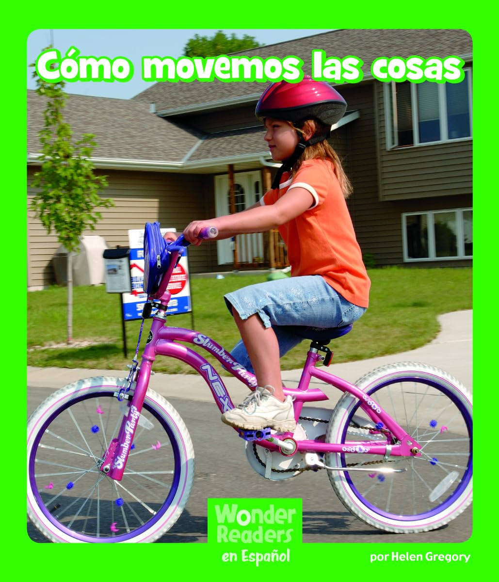 Cmo Movemos Las Cosas (Wonder Readers Spanish Early) (Spanish Edition),Used