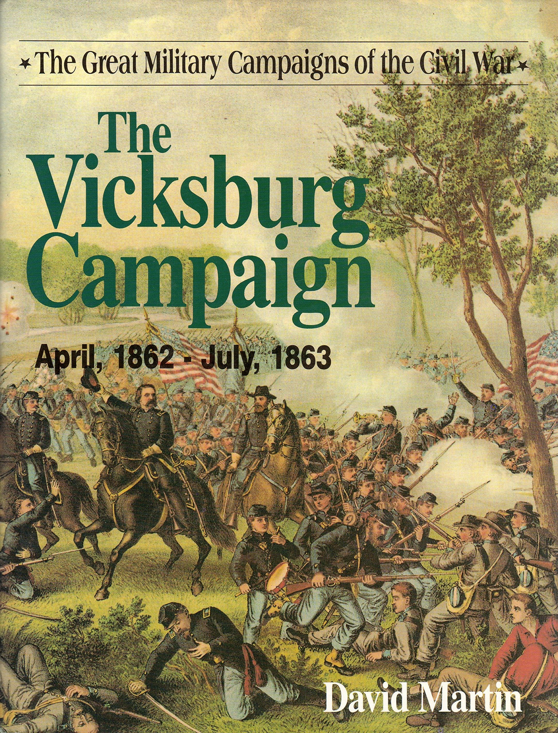 Vicksburg Campaign (The Great Military Campaigns of History Ser.),Used