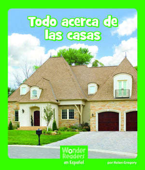 Todo Acerca de Las Casas (Wonder Readers Spanish Early) (Spanish Edition),Used