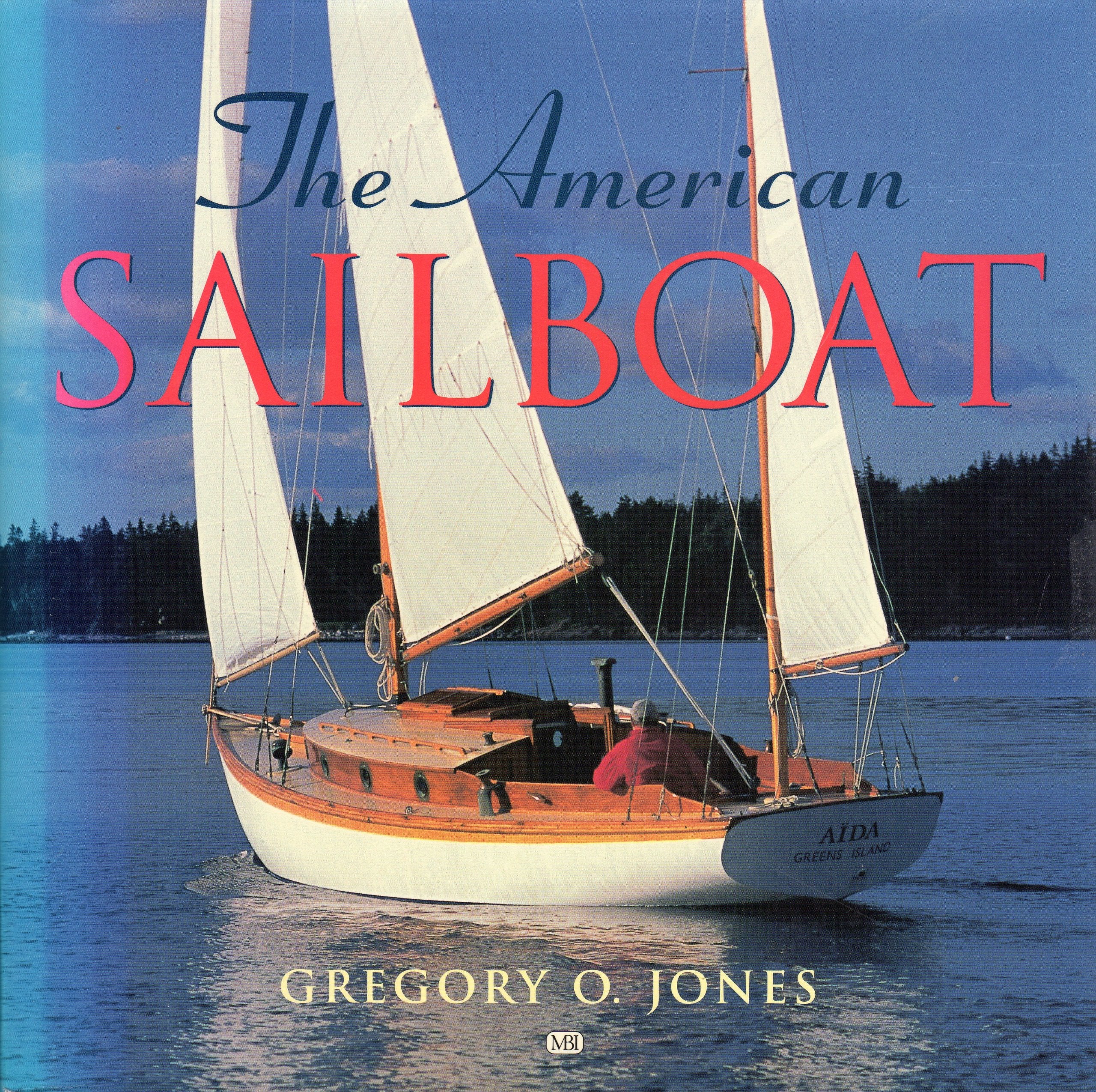 The American Sailboat,New