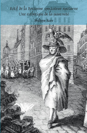 Retif De La Bretonne Spectateur Nocturne: Une Esthetique De La Pauvrete (Faux Titre, 377) (French Edition),Used