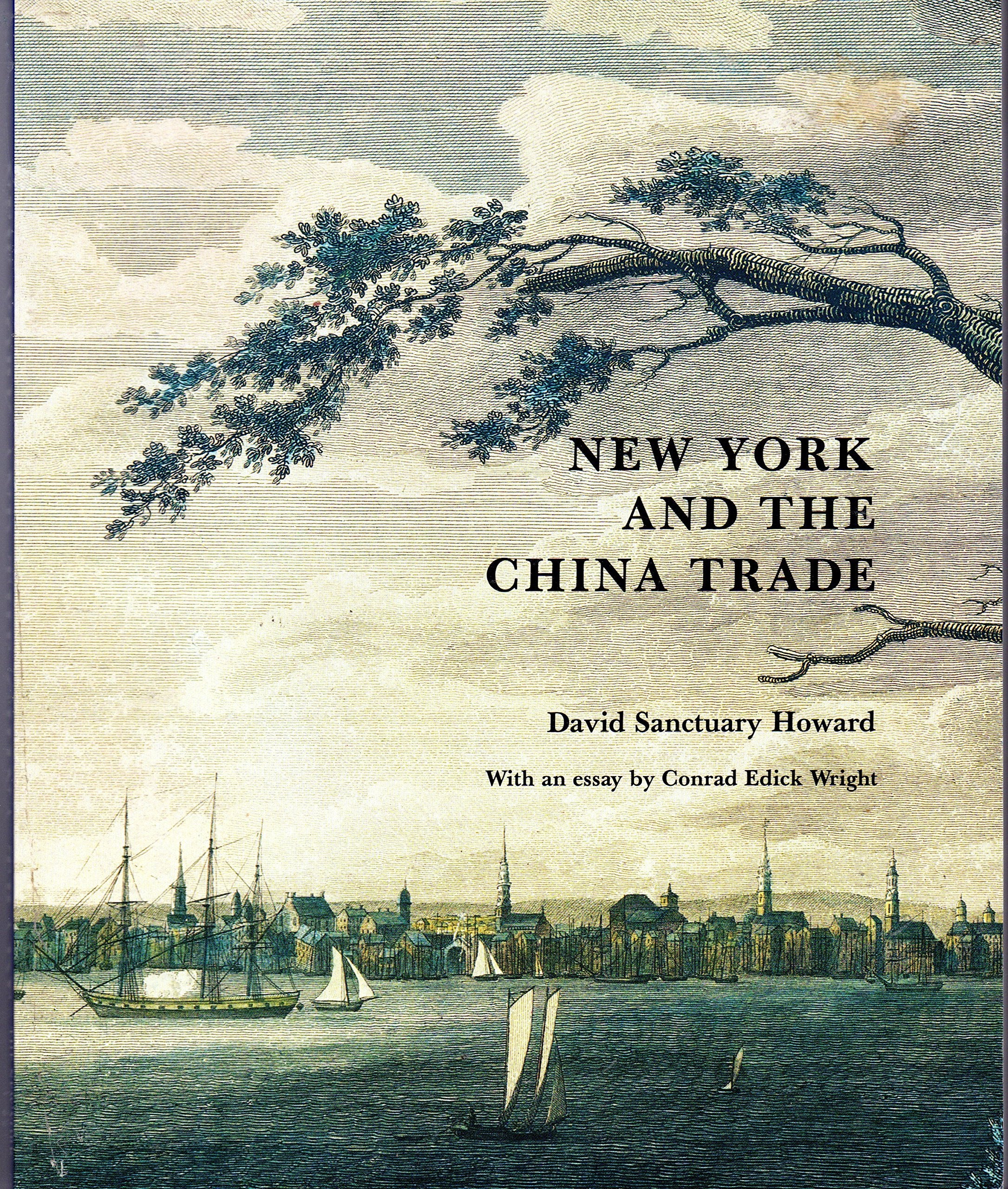 New York and the China Trade,Used