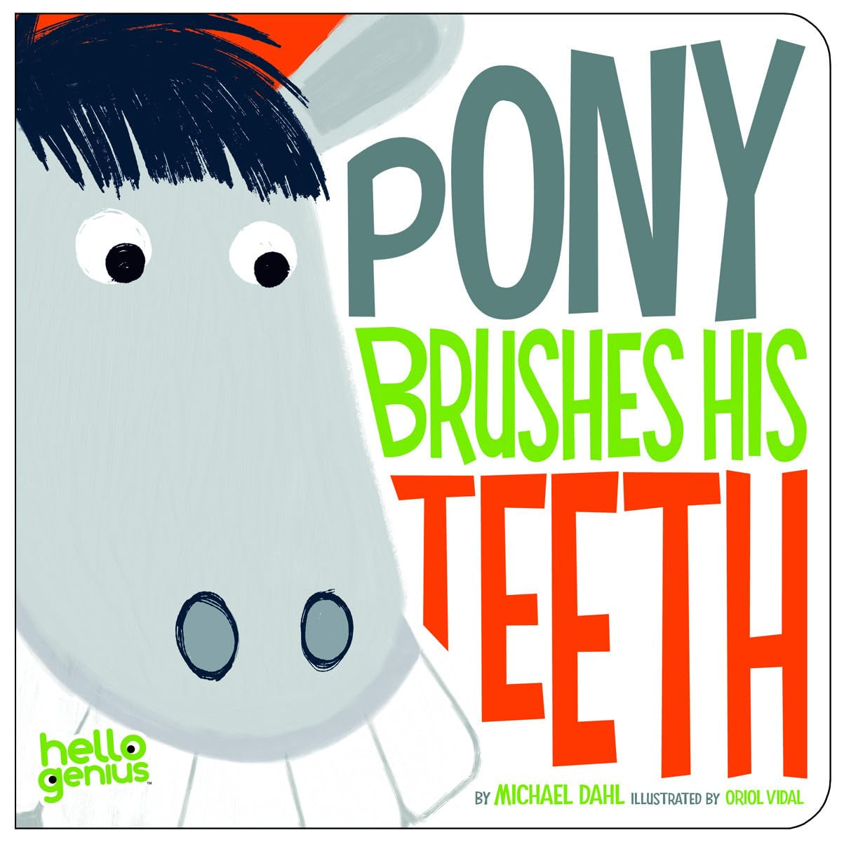 Pony Brushes His Teeth (Hello Genius),Used