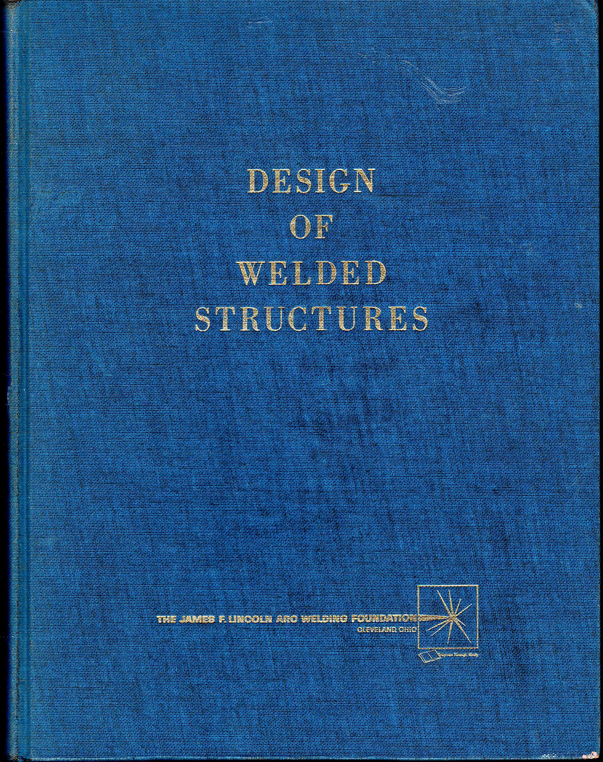 Design of Welded Structures,New