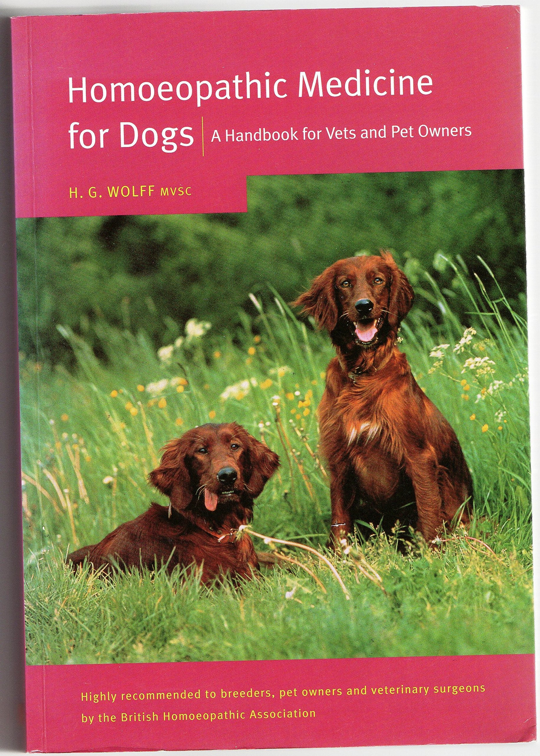 Homoeopathic Medicine For Dogs: A Handbook For Vets And Pet Owners