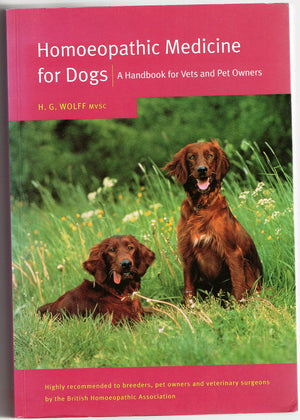 Homoeopathic Medicine For Dogs: A Handbook For Vets And Pet Owners