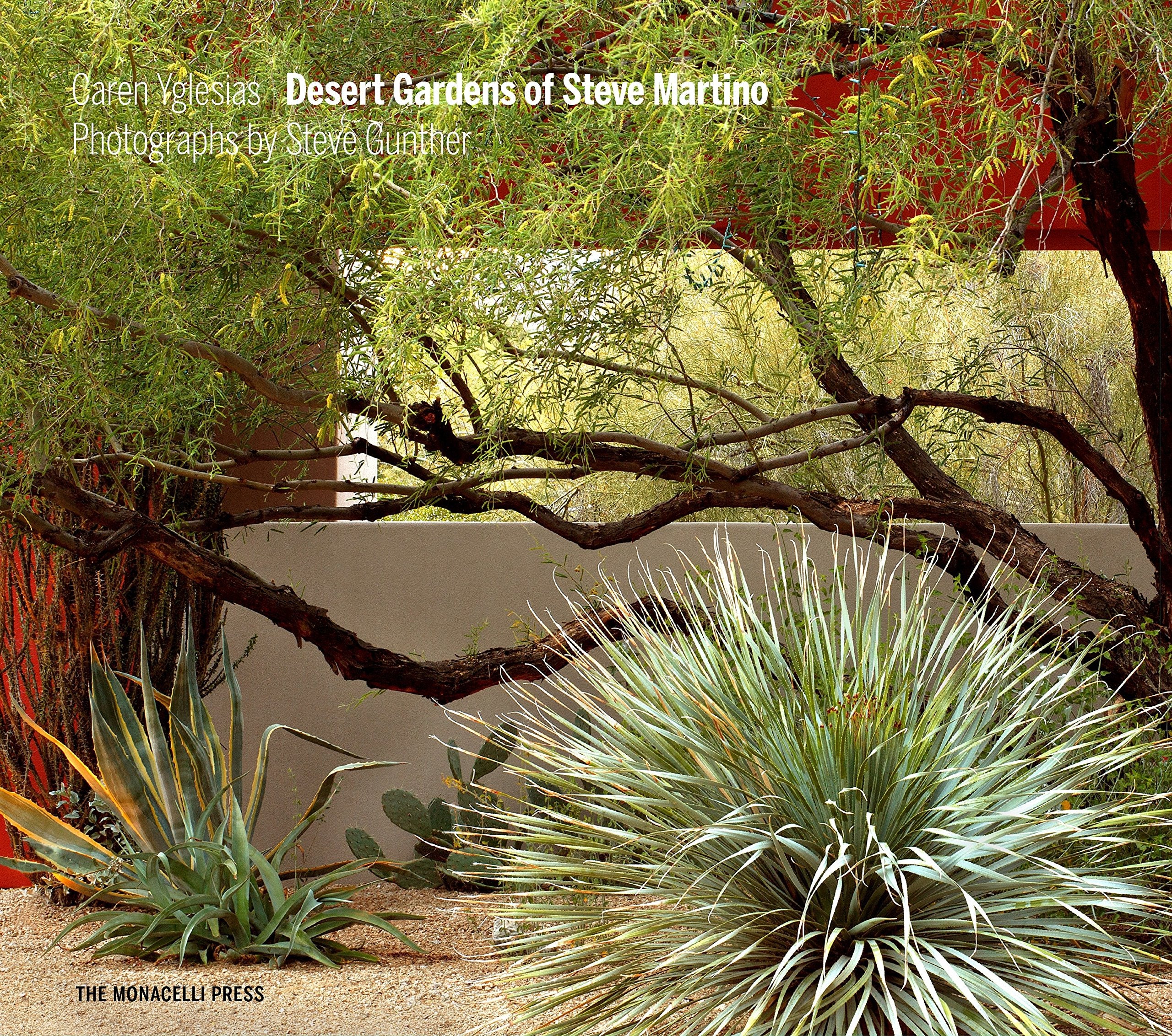 Desert Gardens Of Steve Martino