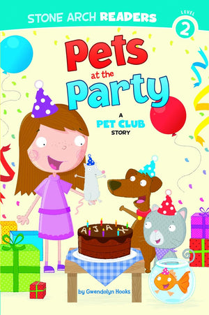 Pets at the Party: A Pet Club Story (Stone Arch Readers),Used