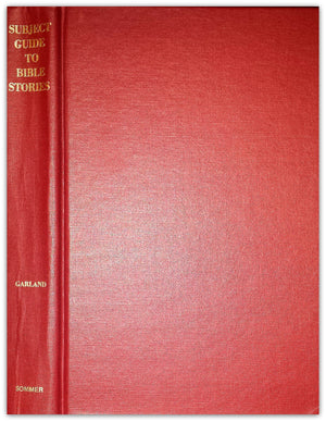 Subject Guide To Bible Stories