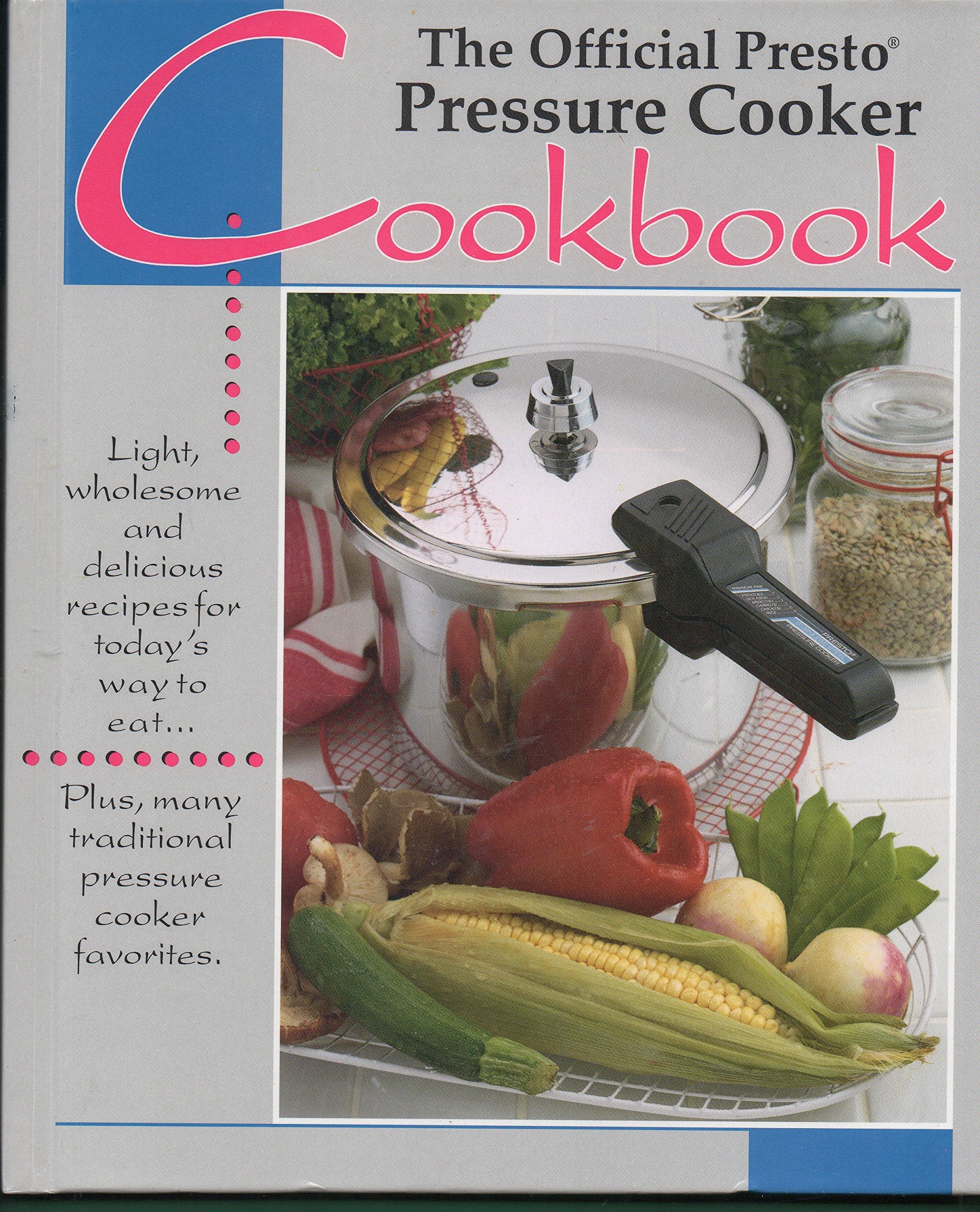 The Official Presto Pressure Cooker Cookbook,Used