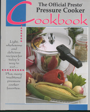 The Official Presto Pressure Cooker Cookbook,Used