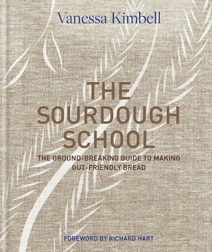 The Sourdough School: The groundbreaking guide to making gutfriendly bread,Used