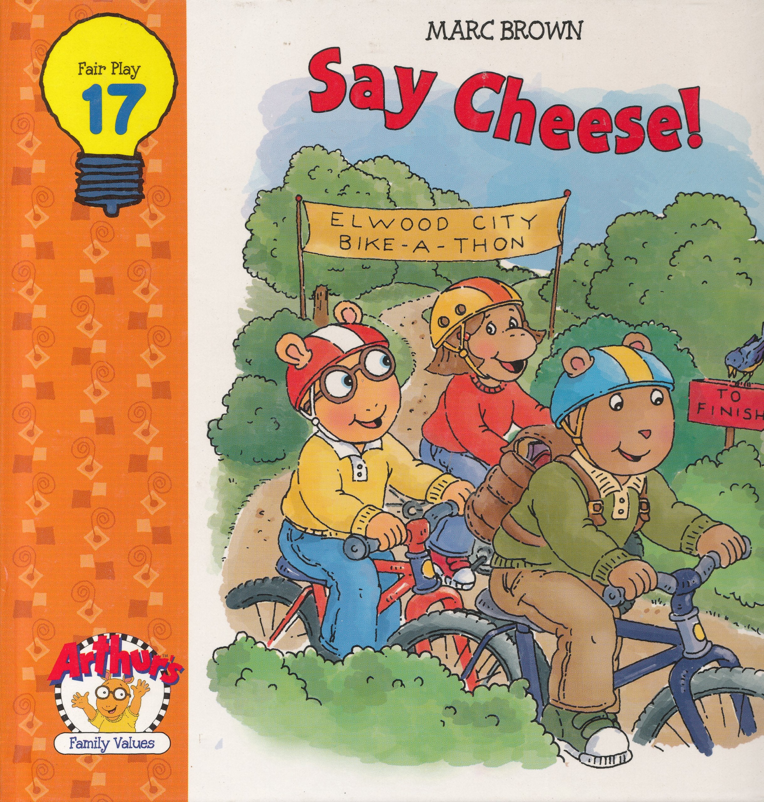 Say Cheese (Arthur'S Family Values, Fair Play, No. 17),Used