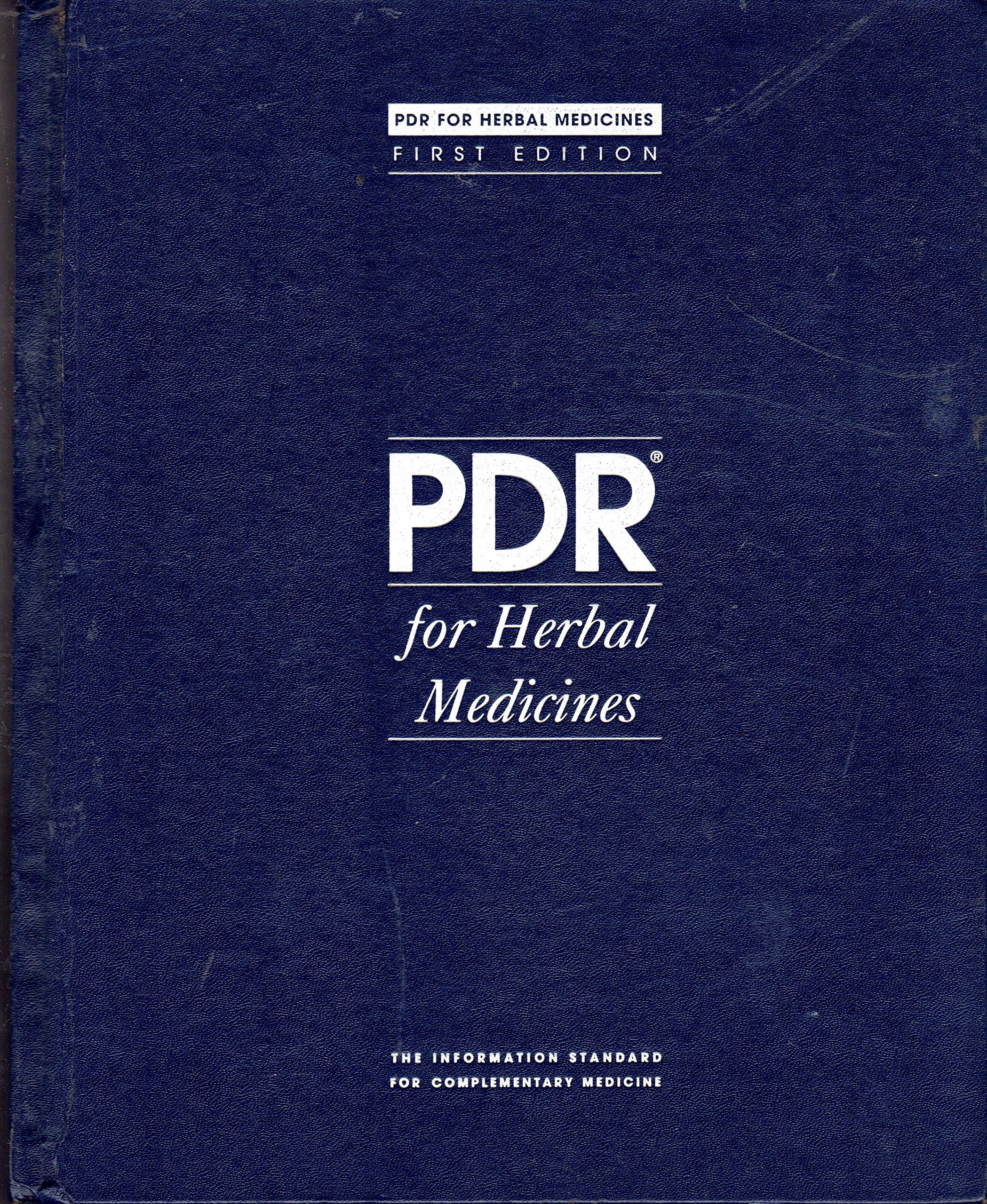 Pdr For Herbal Medicines (Physician'S Desk Reference For Herbal Medicines)