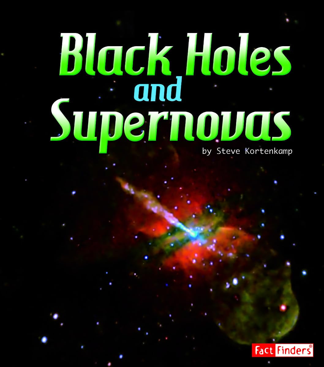 Black Holes and Supernovas (Fact Finders: The Solar System and Beyond),Used