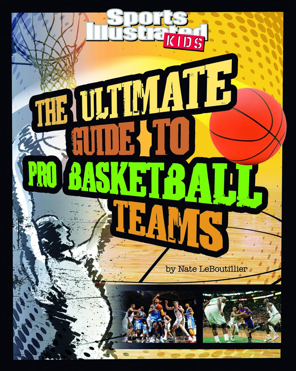 Ultimate Guide to Pro Basketball Teams (Ultimate Pro Team Guides (Sports Illustrated for Kids)),Used