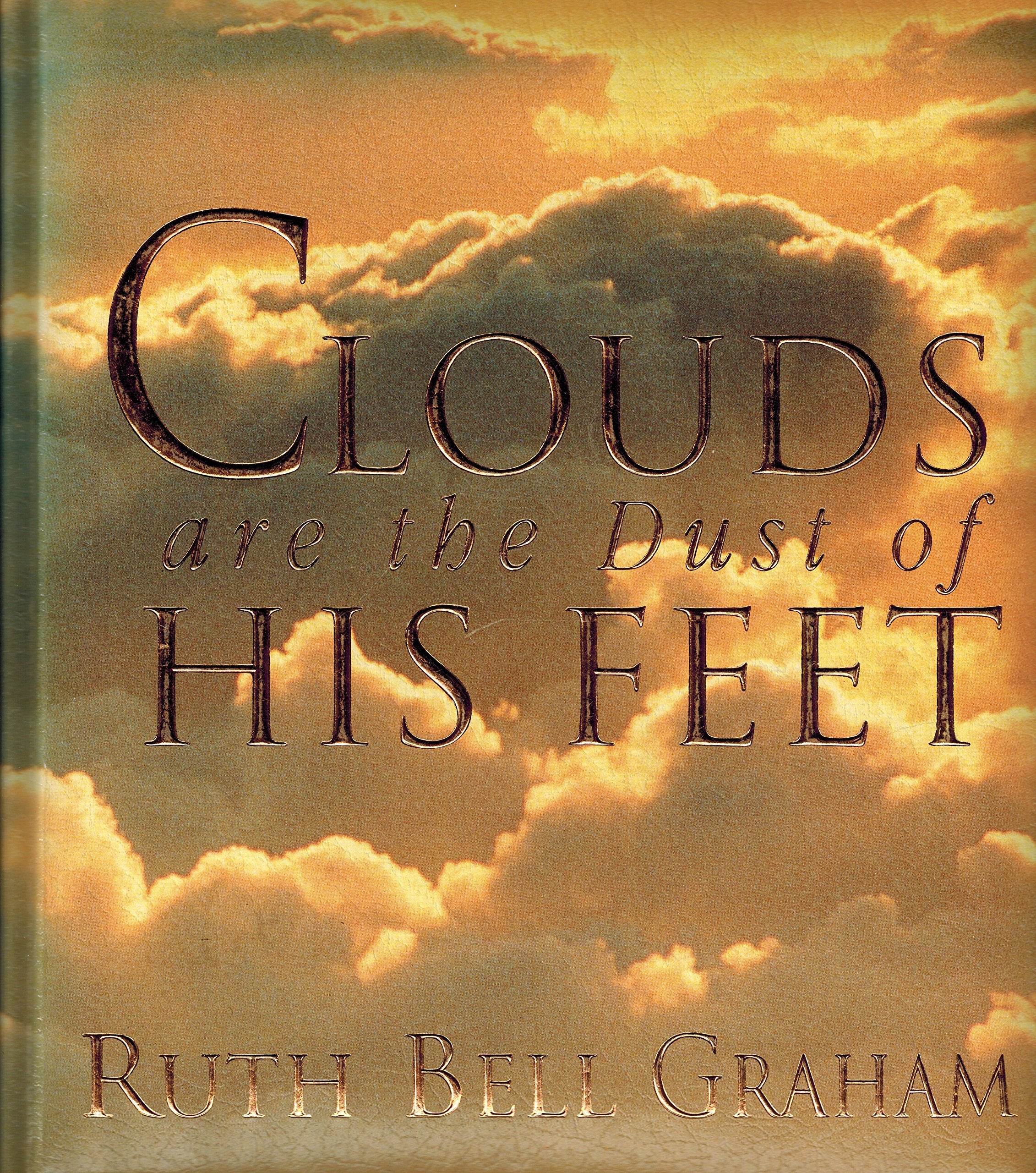 Clouds Are the Dust of His Feet,New