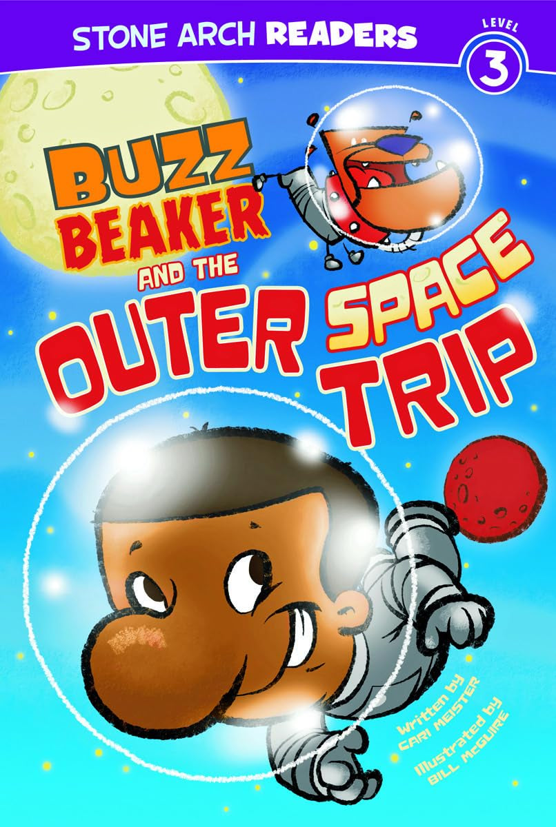 Buzz Beaker and the Outer Space Trip (Stone Arch Readers Level 3: Buzz Beaker),Used