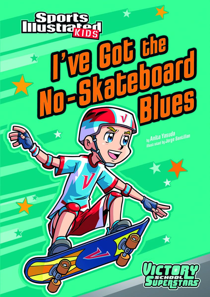 I've Got the NoSkateboard Blues (Sports Illustrated Kids: Victory School Superstars),Used