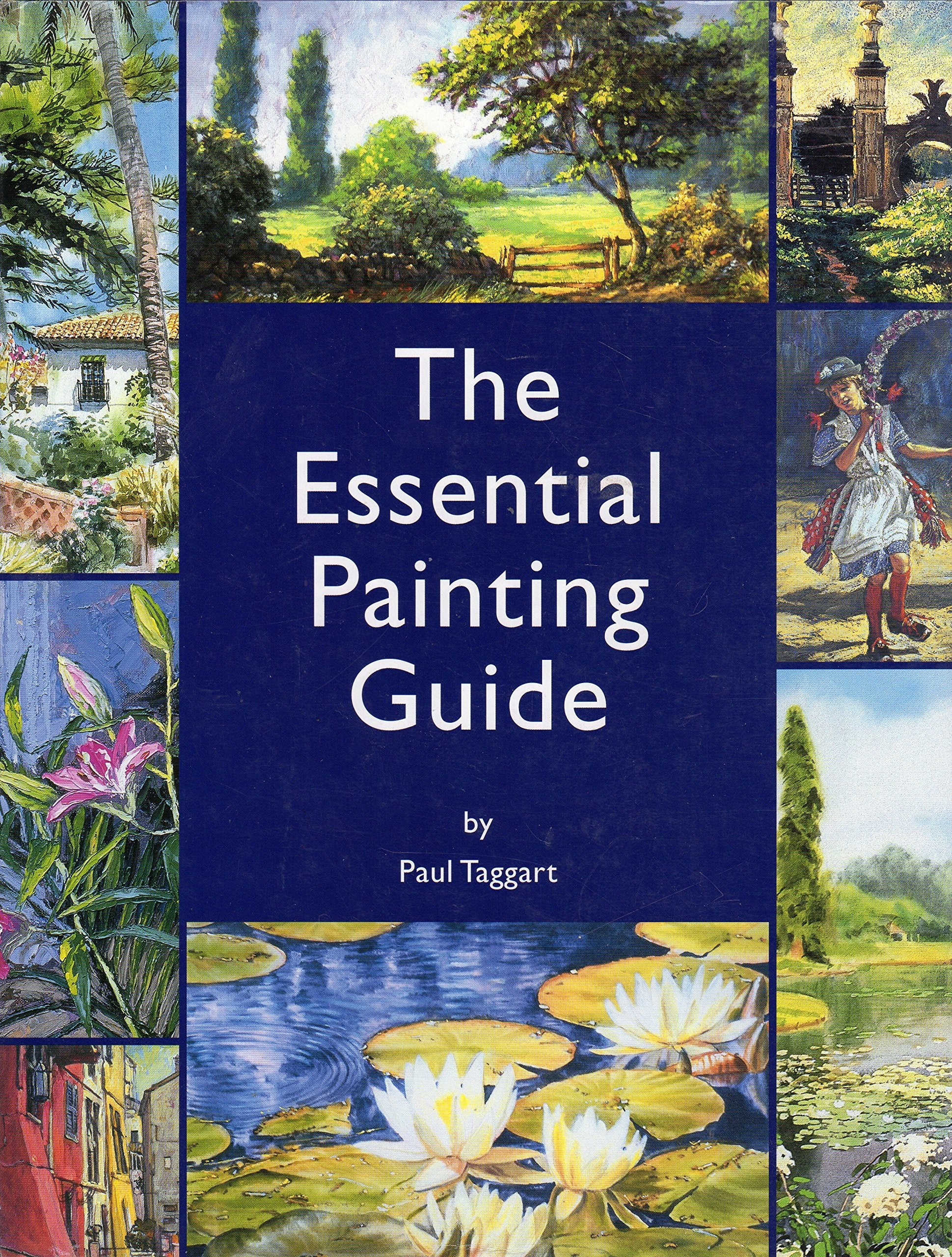 The Essential Painting Guide,New