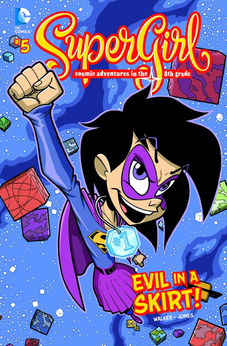 Evil in a Skirt!: #5 (Supergirl: Cosmic Adventures in the 8th Grade) (SuperGirl: Cosmic Adventures in the 8th Grade, 5),Used