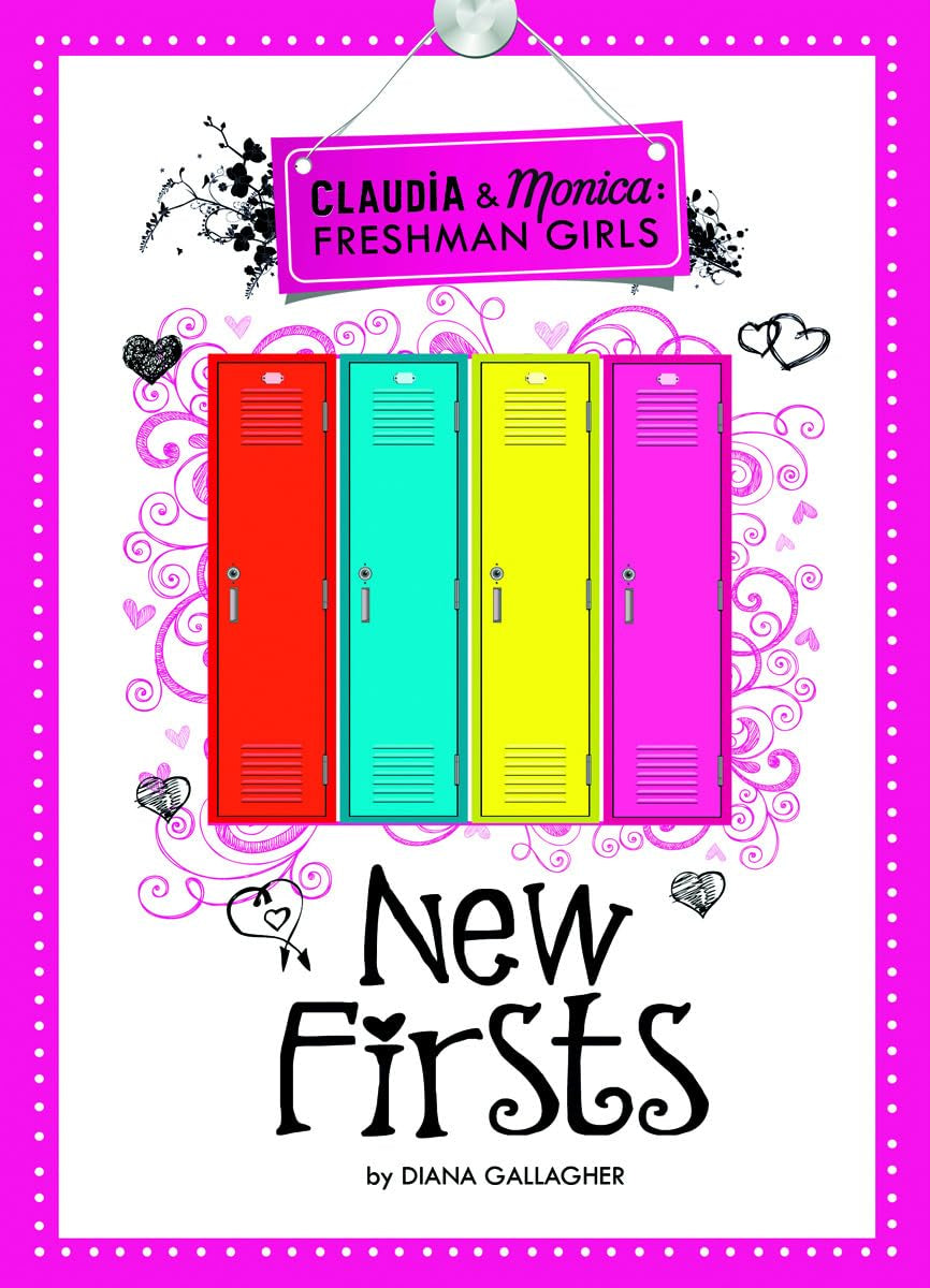 New Firsts (Claudia and Monica: Freshman Girls),Used