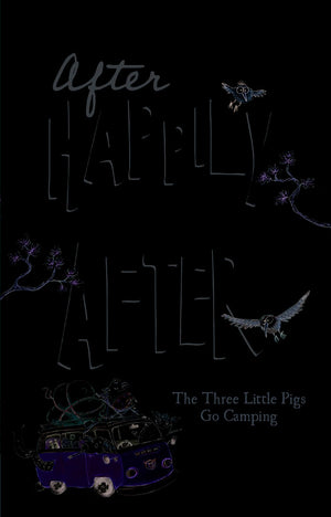 The Three Little Pigs Go Camping (After Happily Ever After),Used