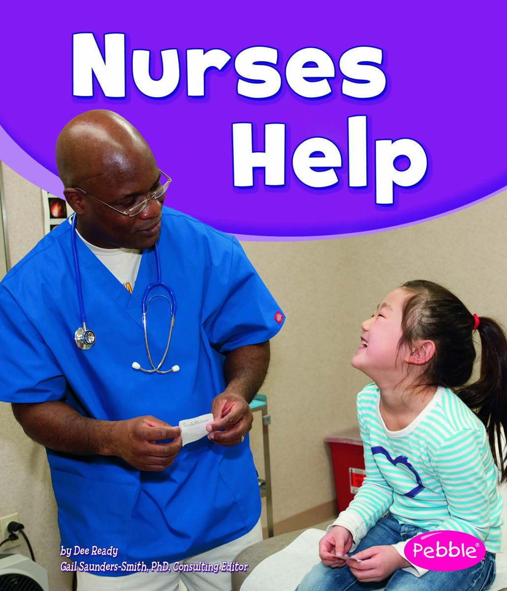 Nurses Help (Our Community Helpers),Used