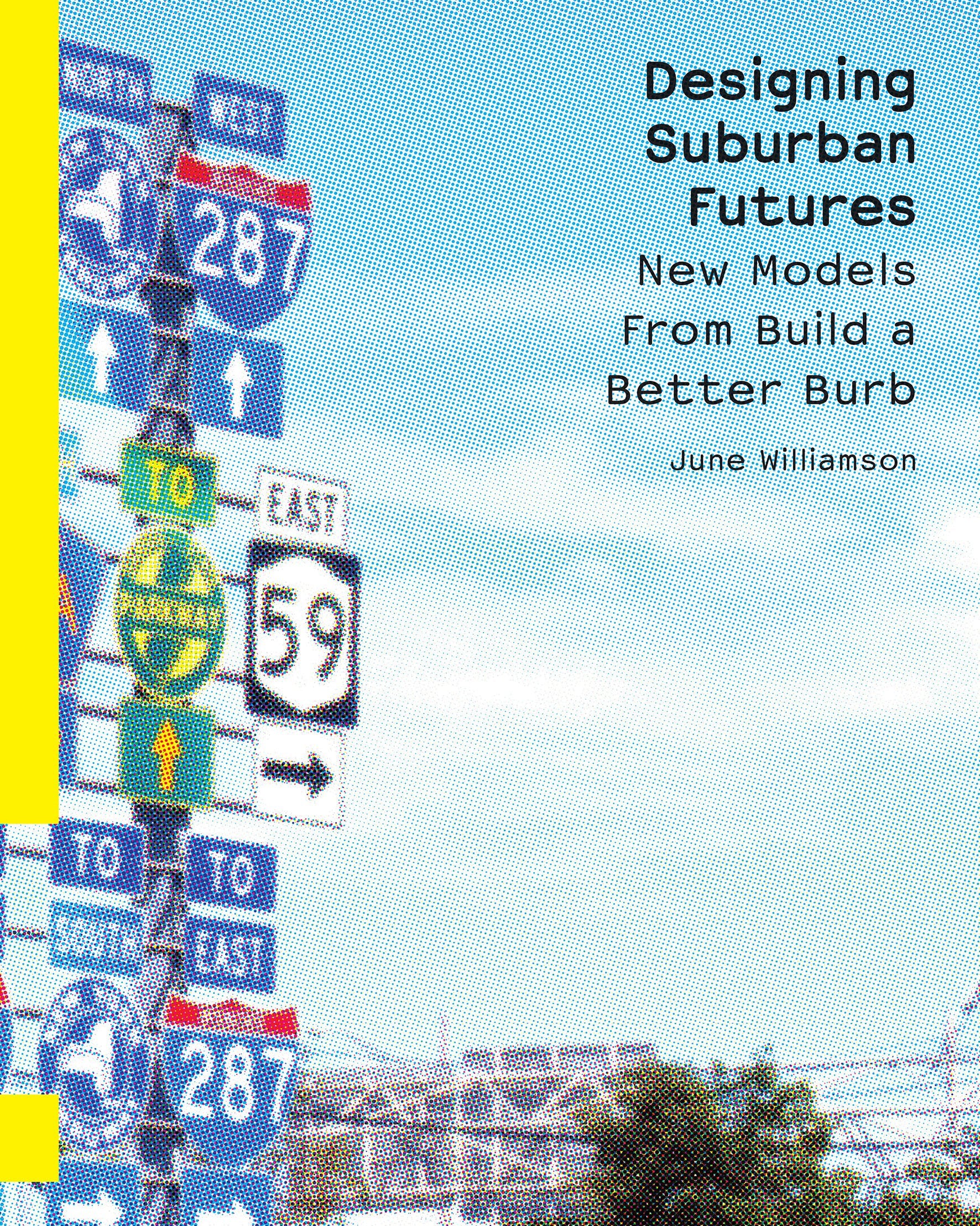 Designing Suburban Futures: New Models From Build A Better Burb,Used