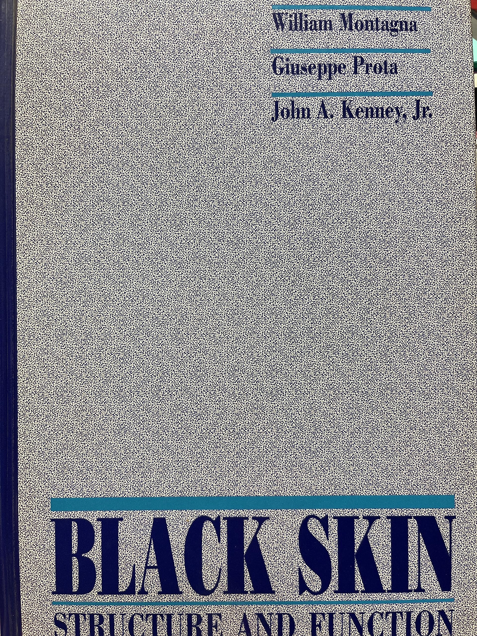 Black Skin: Structure And Function,New