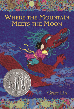 Where the Mountain Meets the Moon (Newbery Honor Book),New